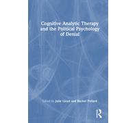 Cognitive Analytic Therapy and the Political Psychology of Denial