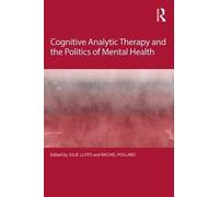Cognitive Analytic Therapy and the Politics of Mental Health