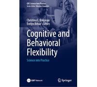 Cognitive and Behavioral Flexibility: Science into Practice