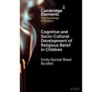 Cognitive and Socio-Cultural Development of Religious Belief in Children