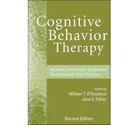 Cognitive Behavior Therapy: Applying Empirically Supported Techniques in Your Practice