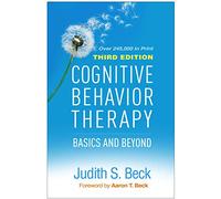 Cognitive Behavior Therapy : Basics and Beyond by Judith S. Beck - 3rd Ed.