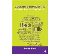 Cognitive Behavioral Approaches for Counselors (Theories for Counselors)