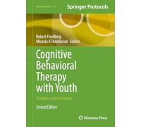 Cognitive Behavioral Therapy with Youth: Tradition and Innovation (Neuromethods, 231)