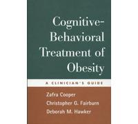 Cognitive-Behavioral Treatment of Obesity: A Clinician's Guide