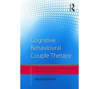 Cognitive Behavioural Couple Therapy: Distinctive Features (CBT Distinctive Features)
