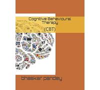 Cognitive Behavioural Therapy: (CBT) (neuroscience)