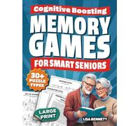 Cognitive Boosting Memory Games for Smart Seniors: Science-Based Large Print Puzzles | A Brain Health Training Activity Book with Word Searches, ... (Retirement Gifts for Elderly Men & Women)
