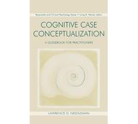 Cognitive Case Conceptualization: A Guidebook for Practitioners (Personality & Clinical Psychology (Hardcover))