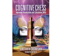 Cognitive Chess: Improving Visualization and Calculation Skills