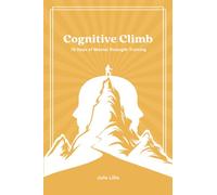 Cognitive Climb: 75 Days of Mental Strength Training