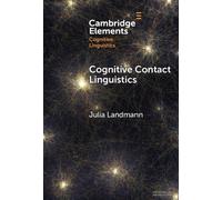 Cognitive Contact Linguistics