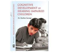 COGNITIVE DEVELOPMENT OF HEARING: impaired children