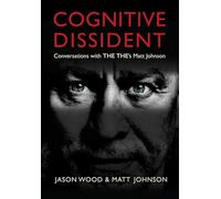 Cognitive Dissident: Conversations With The The's Matt Johnson – Omnibus Press