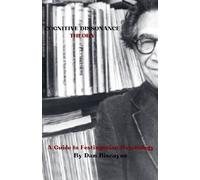 Cognitive Dissonance Theory: A Guide to Festingerian Psychology (10)