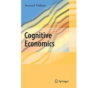 Cognitive Economics.by Walliser New 9783540713463 Fast Free Shipping<|
