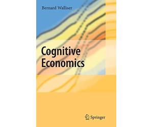 Cognitive Economics.by Walliser New 9783540713463 Fast Free Shipping<|