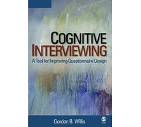 Cognitive Interviewing: A Tool for Improving Questionnaire Design