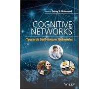 Cognitive Networks: Towards Self-Aware Networks