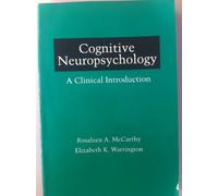 Cognitive Neuropsychology: A Clinical Introduction