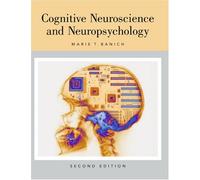 Cognitive Neuroscience and Neuropsychology