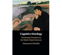Cognitive Ontology: Taxonomic Practices in the Mind-Brain Sciences
