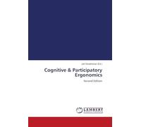 Cognitive & Participatory Ergonomics: Second Edition