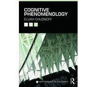 Cognitive Phenomenology (New Problems of Philosophy)