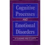 Cognitive Processes and Emotional Disorders: Structural Approach to Psychotherapy