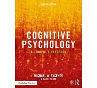 Cognitive Psychology: A Student's Handbook by Michael W. Eysenck, Mark T....