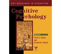 Cognitive Psychology: Key Readings (Key Readings In Cognition)
