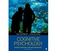 Cognitive Psychology: Theory, Process, and Methodology by Dawn M. McBride (2015-02-11)