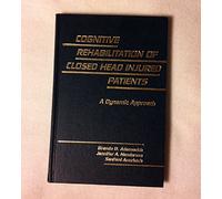 Cognitive Rehabilitation of Closed Head Injured Patients: A Dynamich Approach