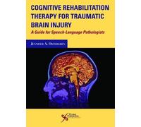 Cognitive Rehabilitation Therapy for Traumatic Brain Injury: A Guide for Speech-Language Pathologists