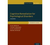 Cognitive Remediation for Psychological Disorders: Therapist Guide (Treatments That Work)