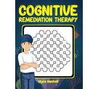 Cognitive Remediation Therapy