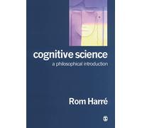 Cognitive Science: A Philosophical Introduction