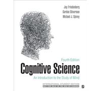 Cognitive Science - International Student Edition: An Introduction to the Study of Mind