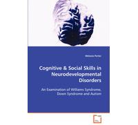 Cognitive & Social Skills in Neurodevelopmental Disorders