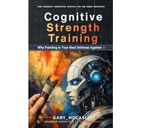 Cognitive Strength Training: Why Painting is Your Best Defense Against AI