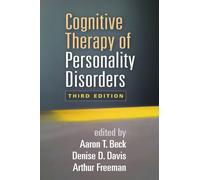 Cognitive Therapy of Personality Disorders – Third Edition