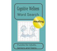 Cognitive Wellness Word Search Book: Easy to read print about Strengthening Focus, Emotional Resilience & more | 6x9 inches | 110 pages | 50 + puzzles...Gift for Mental health clients and Educators
