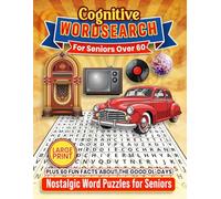 Cognitive Wordsearch for Seniors Over 60: Nostalgic Word Puzzles for Seniors