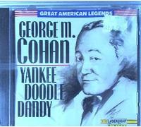 Cohan, George M. - Yankee Doodle Dandy