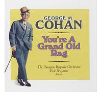 Cohan: You're A Grand Old Rag Cohan: You're A Grand Old Rag (CD)