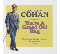 Cohan: You're A Grand Old Rag Cohan: You're A Grand Old Rag (CD)