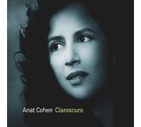 Cohen, Anat - Claroscuro