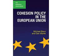 Cohesion Policy in the European Union: 3 (The European Union Series)