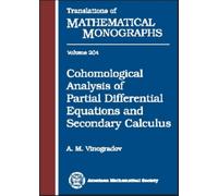 Cohomological Analysis of Partial Differential Equations and Secondary Calculus