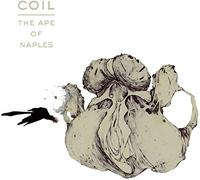 Coil - The Ape Of Naples [Expanded Edition] [VINYL]